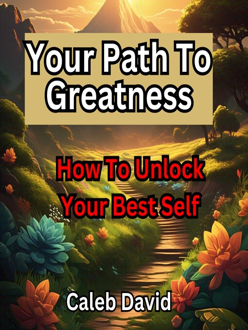 Title details for Your Path to Greatness by Caleb David - Wait list